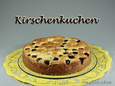 Kirschenkuchen Rezept