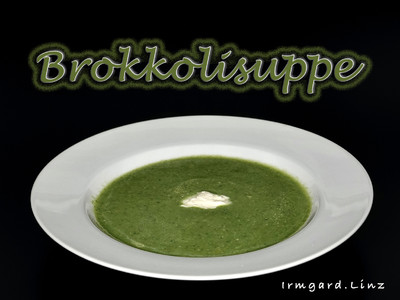 Brokkolisuppe Rezept