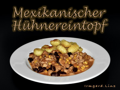 Mexiikanischer Hühnereintopf Rezept