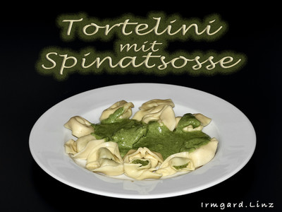 Tortellini mit Spinatsosse Rezept