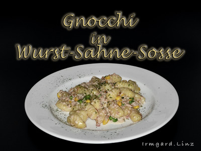 Gnocchi in Wurst-Sahne-Sosse Rezept