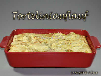 Tortelliniauflauf Rezept